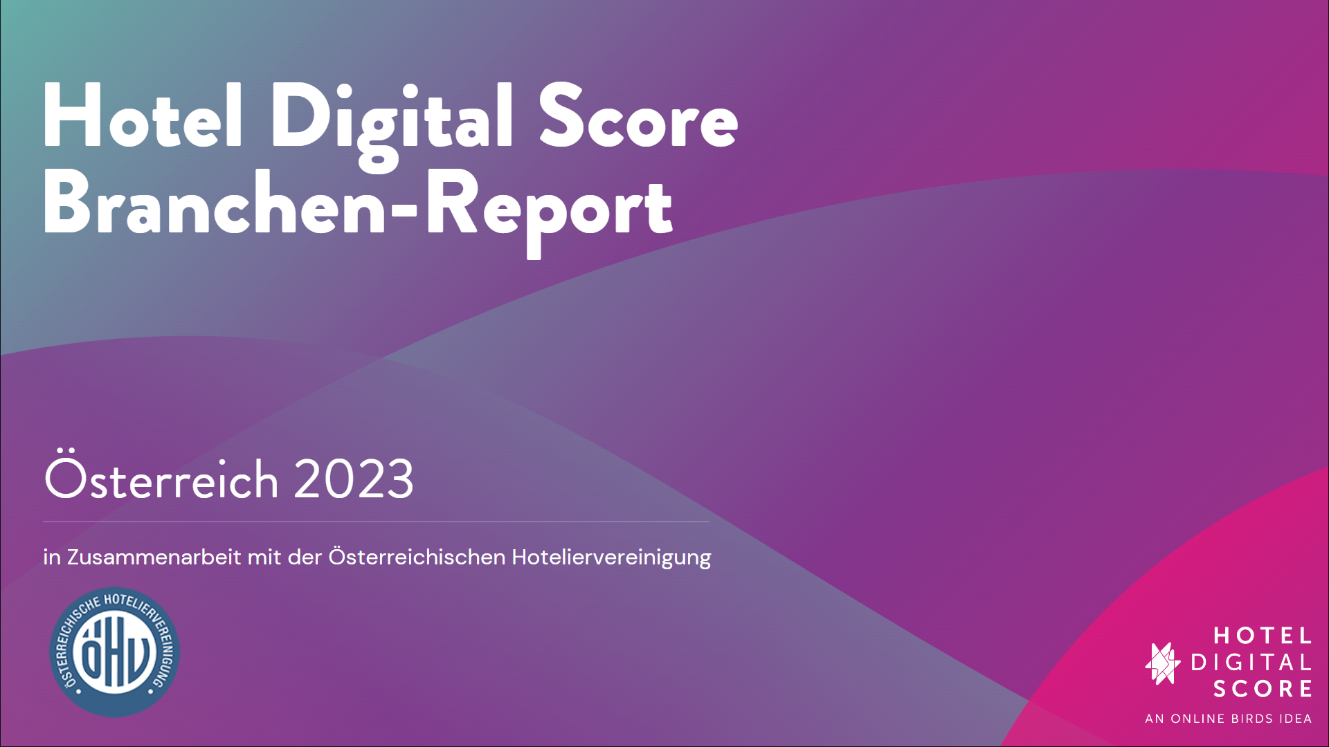 Hotel Digital Score Branchen-Report Österreich 2023