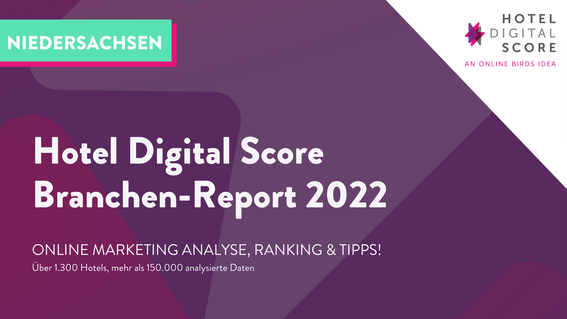 Hotel Digital Score Branchen-Report Niedersachsen 2022